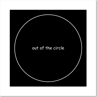 SIMPLE OUT OF THE CIRCLE Posters and Art